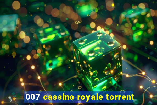 007 cassino royale torrent